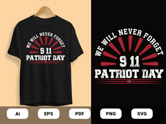 9-11 Patriot Day T-shirt Design Vector Graphics and Print Templates