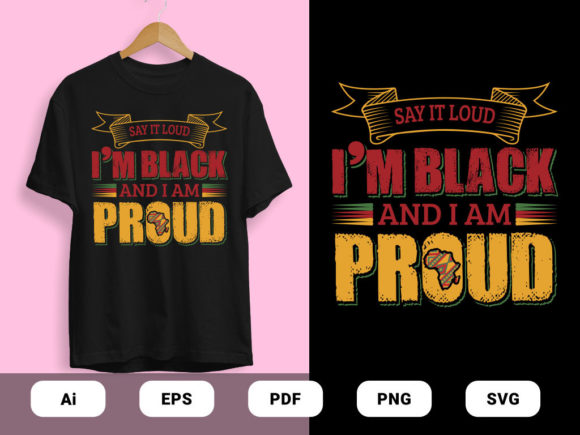 I m a Black Proud T-shirt Design Vector Graphics and Print Templates