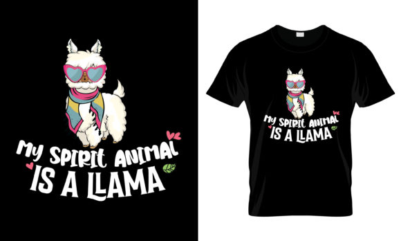 My Spirit Animal is a Llama T-Shirt Graphics and Print Templates Review