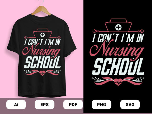 Nurse School T-shirt Design in 2 Colors: Graphics and Print Templates