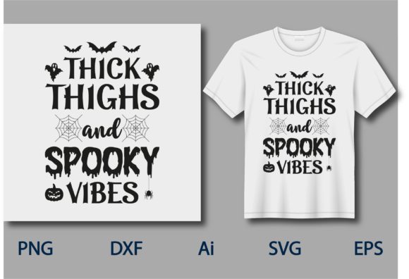 Thick Thighs Spooky Vibes Graphics and Print Templates Review